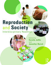 Reproduction and Society: Interdisciplinary Readings