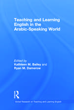 Teaching and Learning English in the Arabic-Speaking World