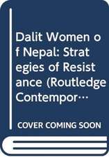 Dalit Women in Nepal: Strategies of Resistance