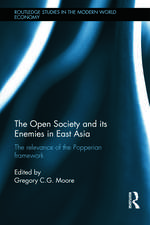 The Open Society and its Enemies in East Asia: The Relevance of the Popperian Framework