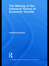 The Making of the Classical Theory of Economic Growth