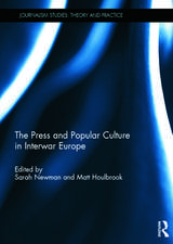 The Press and Popular Culture in Interwar Europe