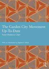 The Garden City Movement Up-To-Date