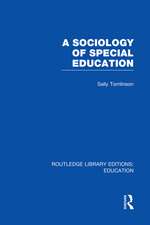 A Sociology of Special Education (RLE Edu M)