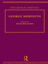 George Meredith: The Critical Heritage