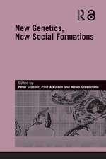 New Genetics, New Social Formations