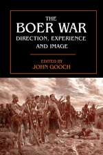 The Boer War: Direction, Experience and Image