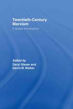 Twentieth-Century Marxism: A Global Introduction