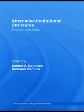 Alternative Institutional Structures: Evolution and impact