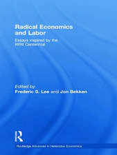 Radical Economics and Labour: Essays inspired by the IWW Centennial