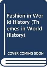 Fashion in World History