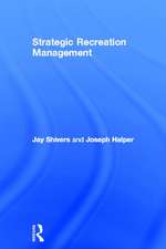 Strategic Recreation Management