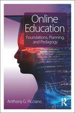 Online Education: Foundations, Planning, and Pedagogy