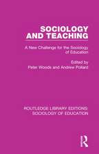 Sociology and Teaching: A New Challenge for the Sociology of Education