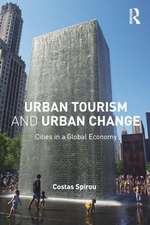 Urban Tourism and Urban Change