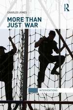 More Than Just War: Narratives of the Just War and Military Life