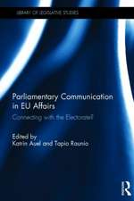 Parliamentary Communication in EU Affairs: Connecting with the Electorate?