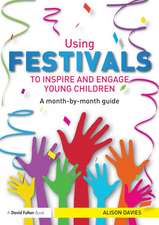 Using Festivals to Inspire and Engage Young Children