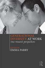 Generational Diversity at Work: New Research Perspectives