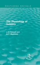 The Physiology of Industry (Routledge Revivals)