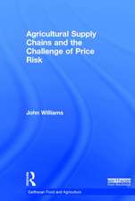 Agricultural Supply Chains and the Challenge of Price Risk