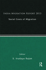 India Migration Report 2013: Social Costs of Migration