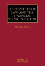 Eu Competition Law and the Financial Services Sector