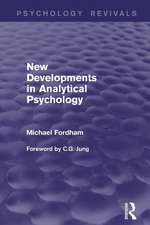 New Developments in Analytical Psychology (Psychology Revivals)