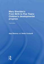 Mary Sheridan's From Birth to Five Years: Children's Developmental Progress