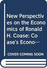 New Perspectives on the Economics of Ronald H. Coase: Coase's Economics of Organisation & Governance and its Applications