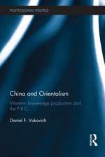 China and Orientalism: Western Knowledge Production and the PRC