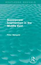 Superpower Intervention in the Middle East (Routledge Revivals)