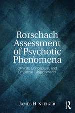 Rorschach Assessment of Psychotic Phenomena