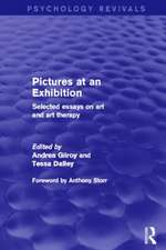 Pictures at an Exhibition: Selected Essays on Art and Art Therapy