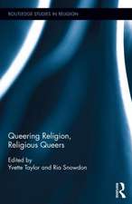 Queering Religion, Religious Queers