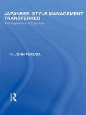 Japanese-Style Management Transferred: The Experience of East Asia