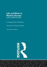 Life and Work in Modern Europe