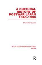 A Cultural History of Postwar Japan: 1945-1980