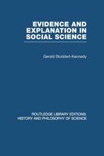 Evidence and Explanation in Social Science: An Inter-disciplinary Approach