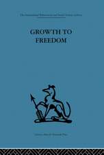 Growth to Freedom: The Psychosocial Treatment of Delinquent Youth