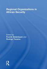 Regional Organizations in African Security