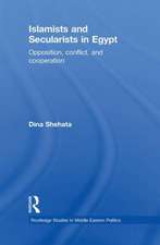 Islamists and Secularists in Egypt: Opposition, Conflict & Cooperation