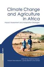 Climate Change and Agriculture in Africa: Impact Assessment and Adaptation Strategies