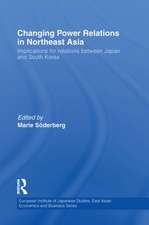 Changing Power Relations in Northeast Asia: Implications for Relations between Japan and South Korea