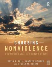 Choosing Nonviolence: A Homework Manual for Women's Groups