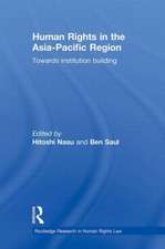 Human Rights in the Asia-Pacific Region: Towards Institution Building