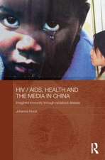 HIV / AIDS, Health and the Media in China