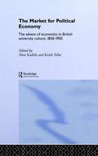 The Market for Political Economy: The Advent of Economics in British University Culture, 1850-1905