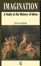 Imagination: A Study in the History of Ideas