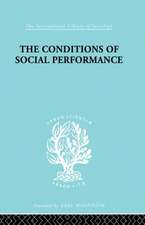 The Conditions of Social Performance